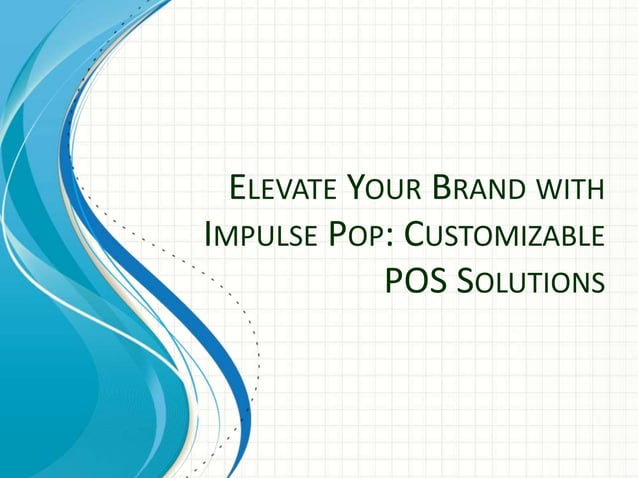 Impulse POP ppt.pptx | Sales and Promotions | Shopping