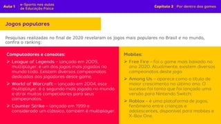 Pesquisas realizadas no final de 2020 revelaram os jogos mais populares no Brasil e no mundo,
confira o ranking:
➢
➢
➢
➢
➢
➢
 