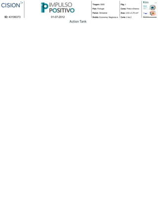 Tiragem: 5000                   Pág: 1

                            País: Portugal                  Cores: Preto e Branco

                            Period.: Bimestral              Área: 2,53 x 0,70 cm²

ID: 43106373   01-07-2012   Âmbito: Economia, Negócios e.   Corte: 2 de 2
 