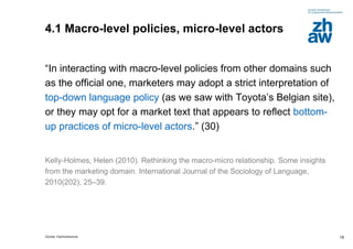 4.1 Macro-level policies, micro-level actors


“In interacting with macro-level policies from other domains such
as the of...