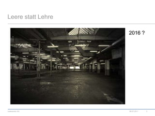 Leere statt Lehre08.07.201132016 ?