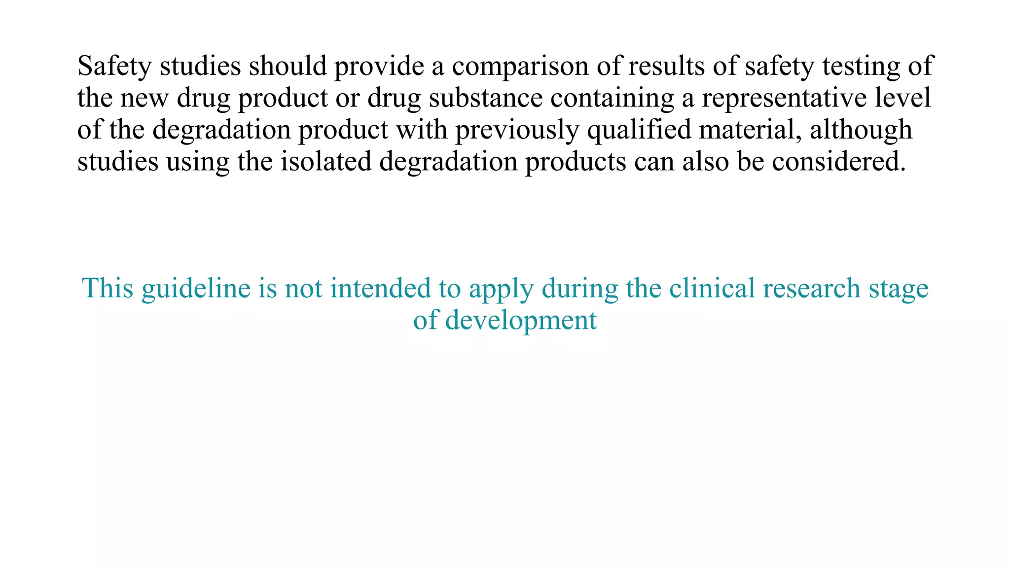 ICH Q3B (R2):Impurities in new drug products