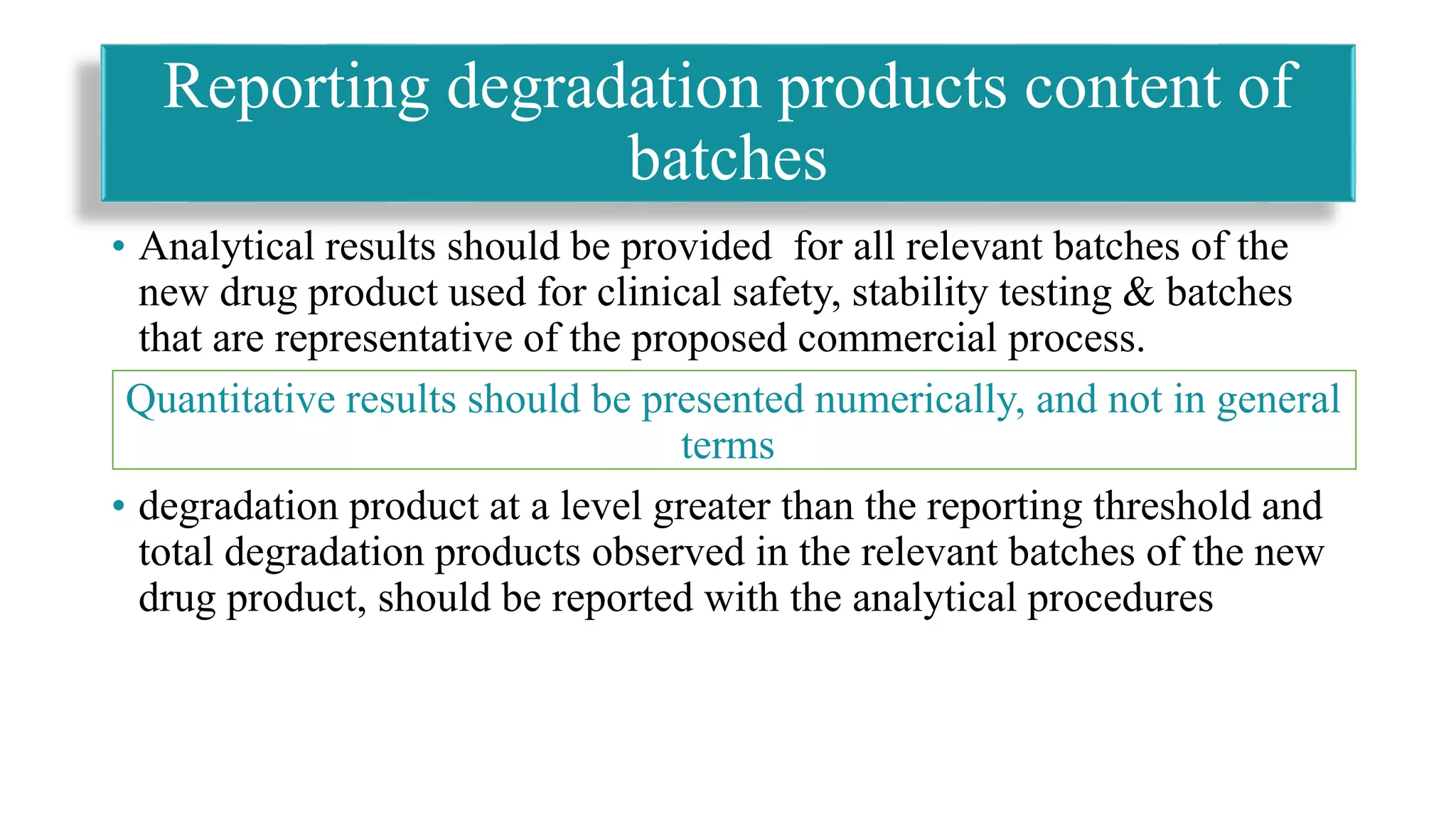 ICH Q3B (R2):Impurities in new drug products
