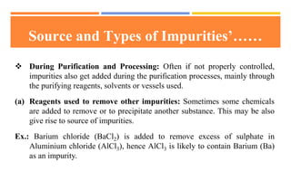 Impurities in pharmaceutical substances | PPTX