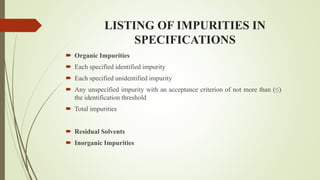 Unspecified Impurity Example Impurity of drug Subatances.pptx