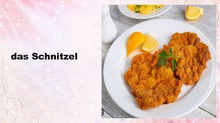 das Schnitzel
 