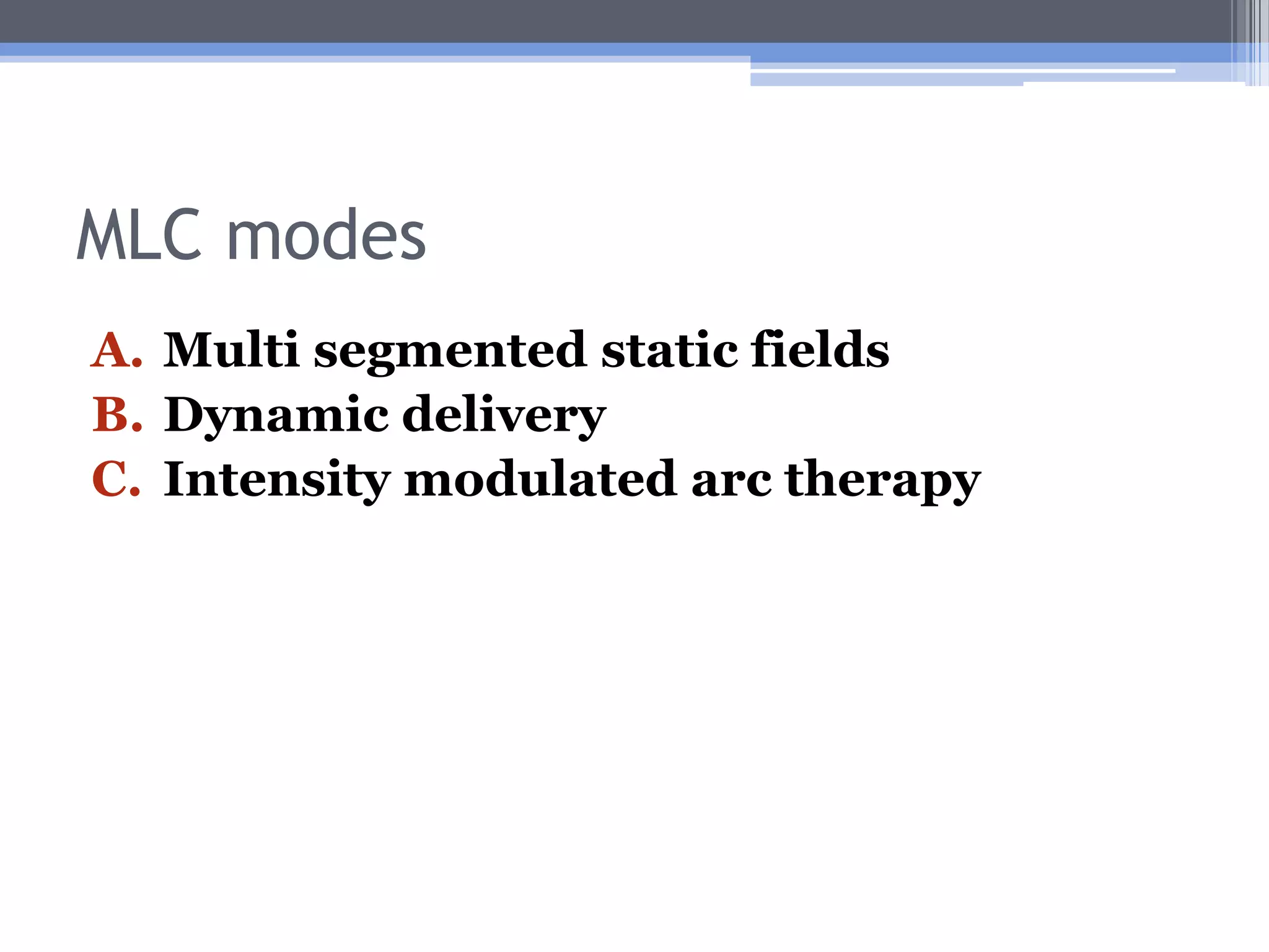 IMRT: Intensity Modulated Radiotherapy | PPTX
