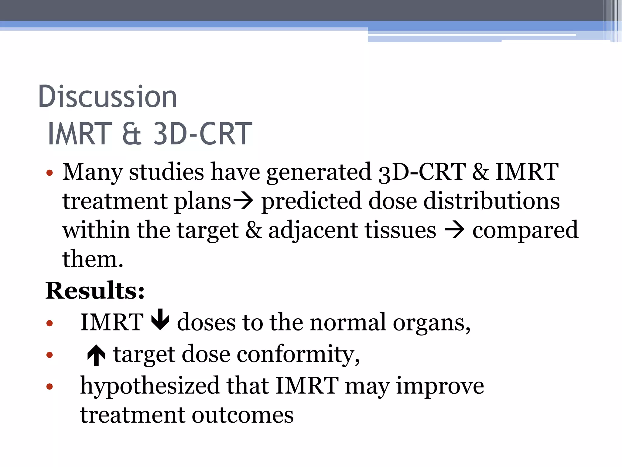 IMRT: Intensity Modulated Radiotherapy | PPTX
