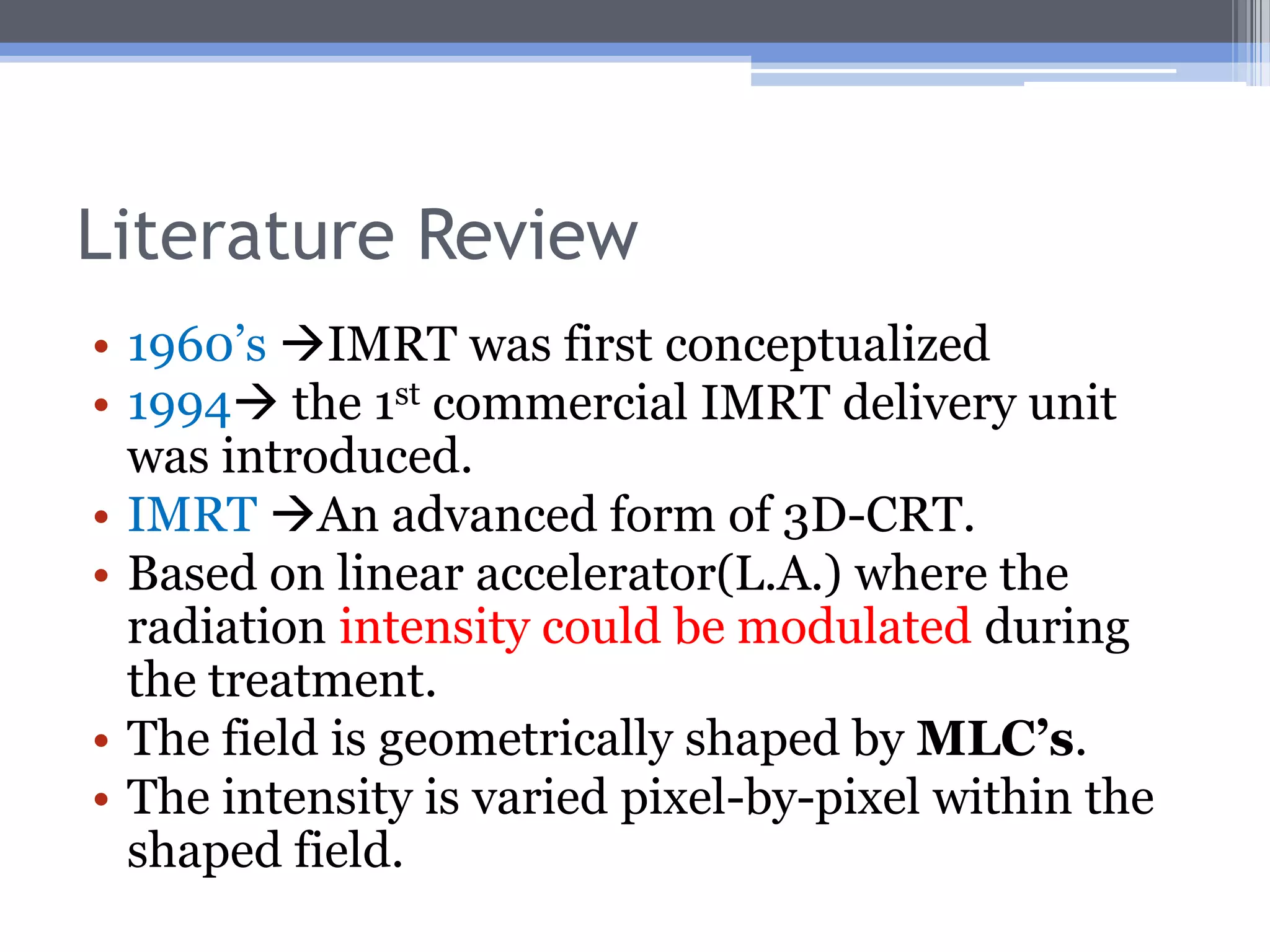 IMRT: Intensity Modulated Radiotherapy | PPTX