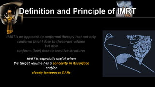Conventional Radiotherapy 
Conventional Radiotherapy vs. IMRT  
