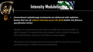 Intensity Modulated Radiation Therapy (IMRT) | PDF