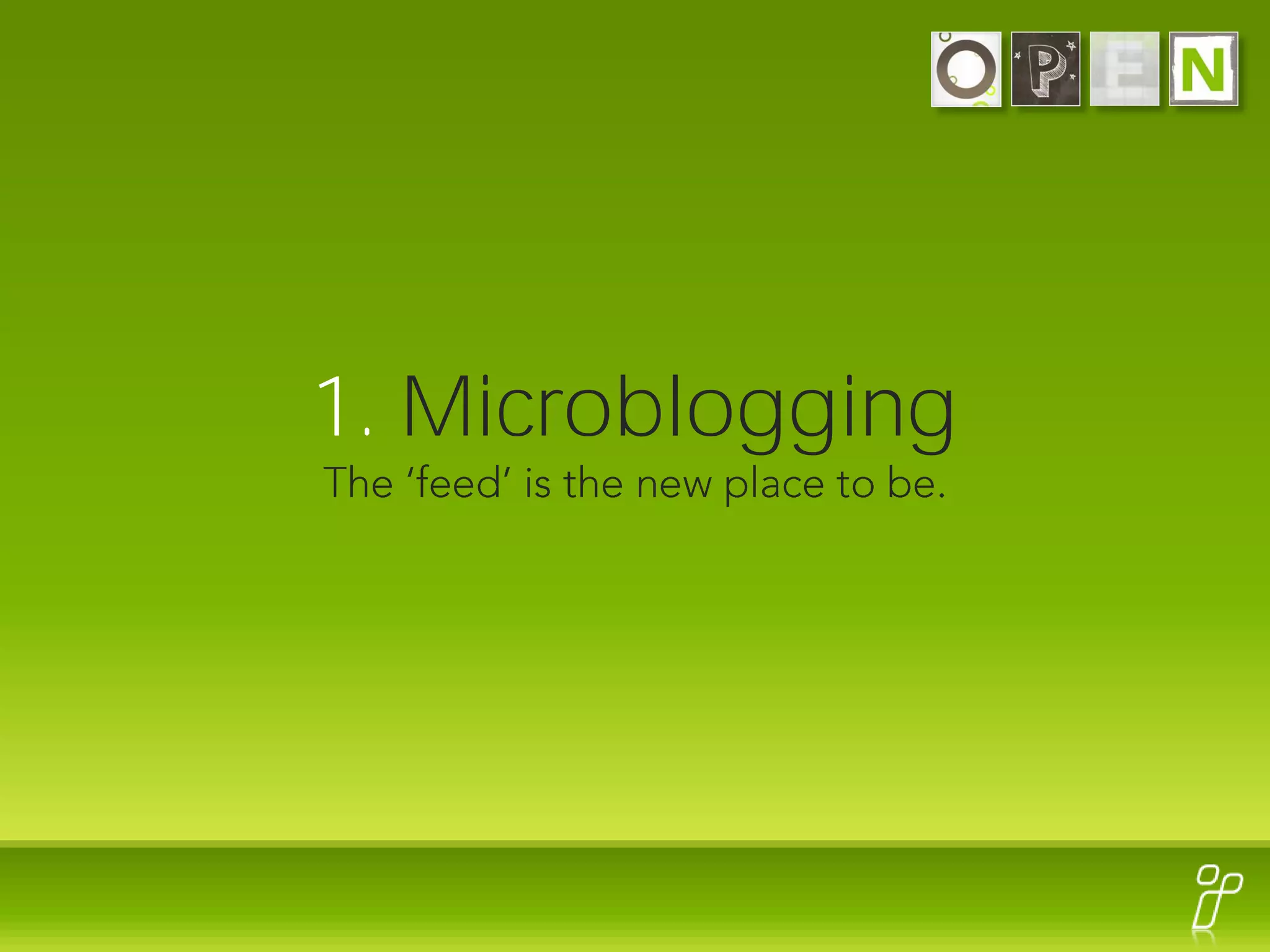 1. Microblogging
 