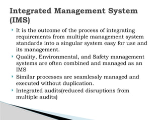 IMS 1.pptx Integrated management system is combo of three ISO Standards ...