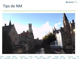 Tips de NM