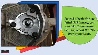 IMS Bearing Problems To Watch For If You Want Your Porsche To Last in