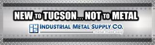 New to Tucson . . . not to metal

 
