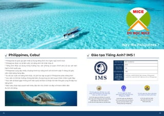 Why the Philippines ?
* Philippines là quốc gia gần nhất sử dụng tiếng Anh như ngôn ngữ chính thức
* Philippines được coi ...