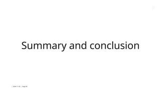 | 2024-11-29 | Page 44
Summary and conclusion
 