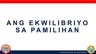 A N G E K W I L I B R I Y O
S A P A M I L I H A N
 