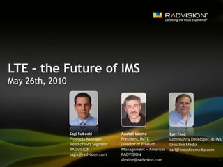 LTE – the Future of IMS Slide 1