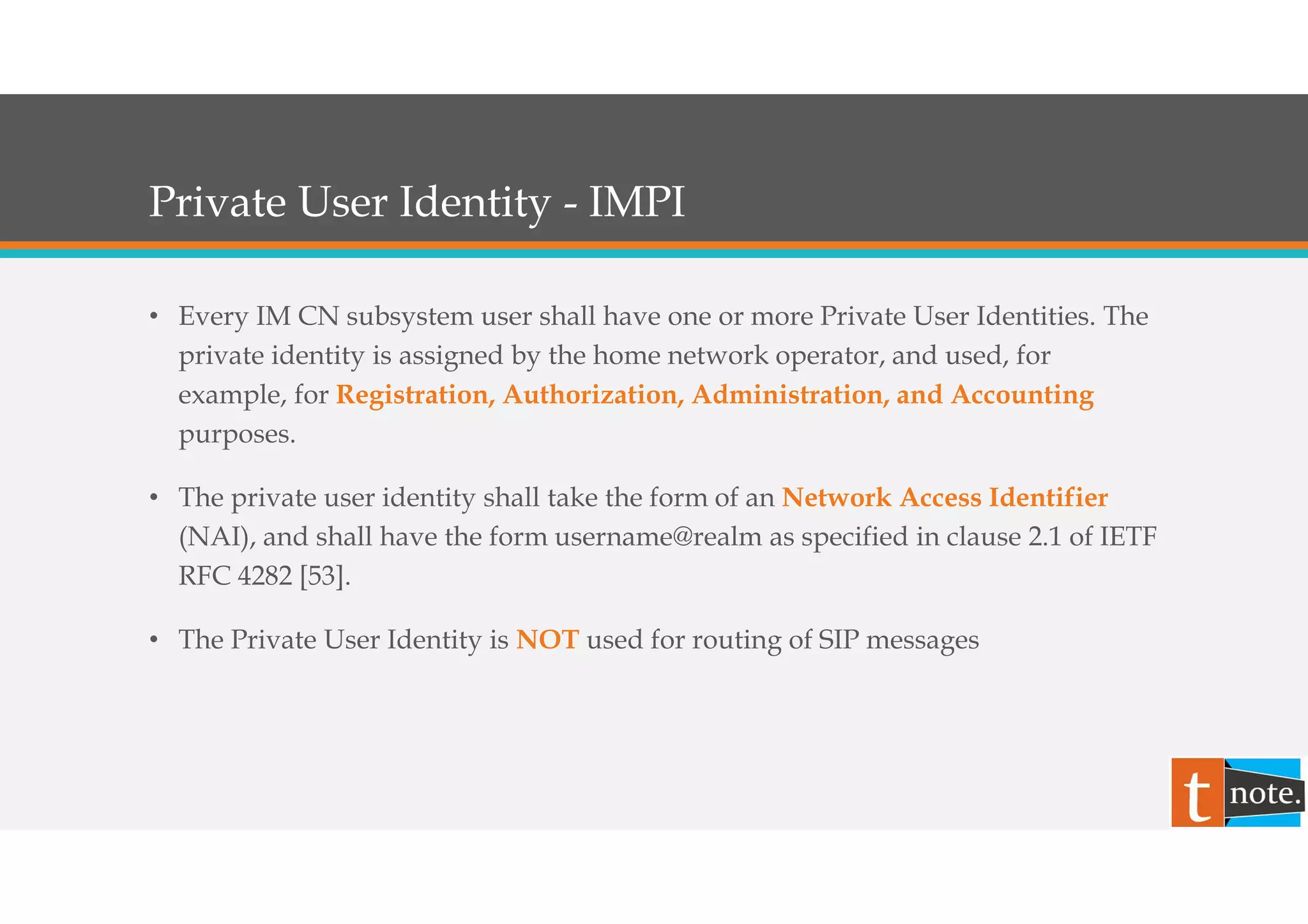 IMS Resources
• Telecommunications and Internet converged Services and
Protocols for Advanced Networking;
• Key standardization body in creating the Next Generation
Networks (NGN) specifications;
• Adopt the 3GPP IMS (IP Multimedia Subsystem) standard for
SIP-based applications, but also add further functional blocks
and subsystems;
• http://www.etsi.org/tispan/
 