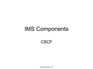 IMS Components CSCF 