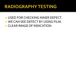  USED FOR CHECKING INNER DEFECT.
 WE CAN SEE DEFECT BY USING FILM.
 CLEAR IMAGE OF INDICATION
 