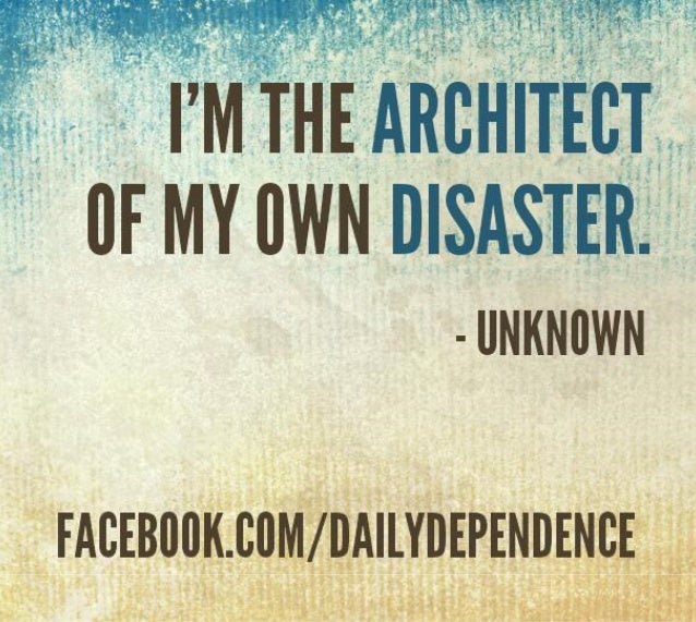 Thought of the Day What are You the Architect of?
