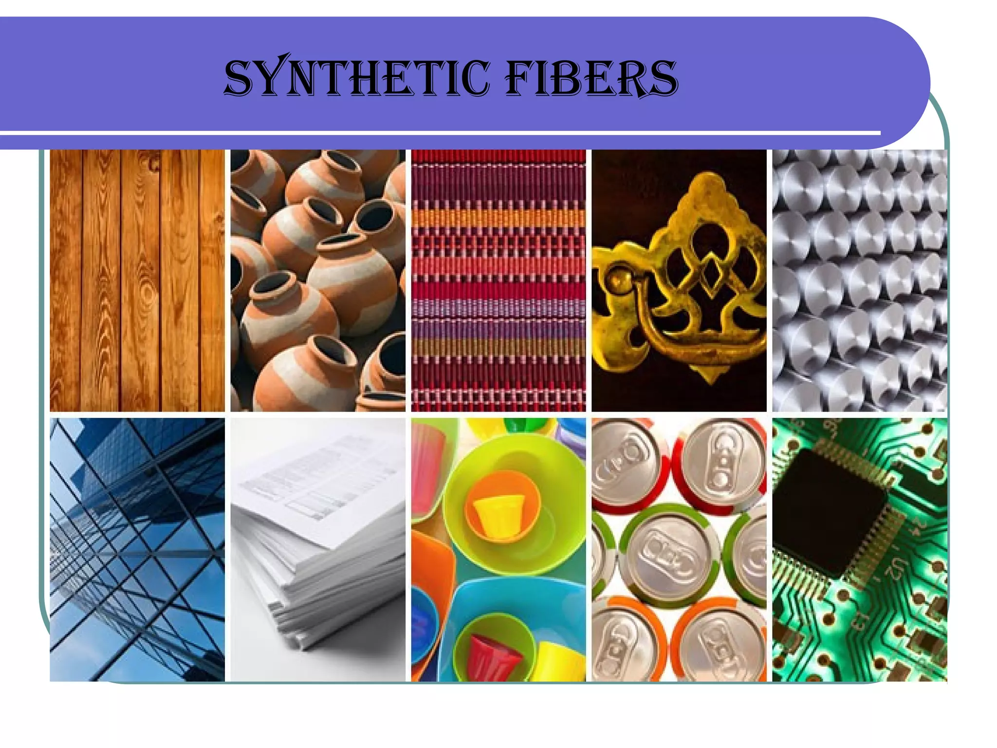 synthetic fibers PPT