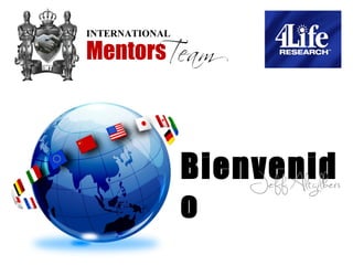 INTERNATIONAL

Mentors

Bienvenid
o

 