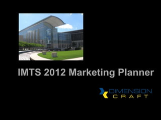 IMTS 2012 Marketing Planner
 