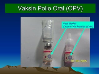 Vaksin Polio Oral  (OPV) Heat Marker Vaccine Vial Monitor (VVM) 