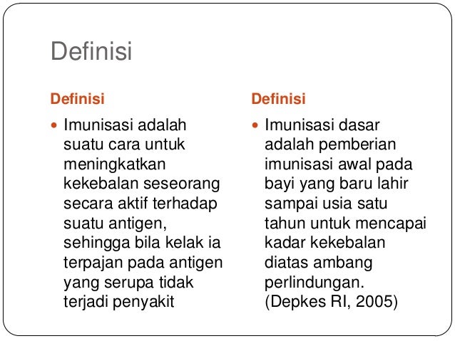1. Imunisasi Adalah