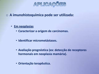 Forma combinada: digestão enzimática + calor.RECUPERAÇÃO ANTIGÊNICA