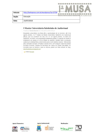 Veículo   http://bahiapress.com.br/wordpress/?p=27758

Seção     Educação

Data      23/07/2010
 