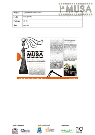 Veículo   Agenda Cultural da Bahia

Seção     Cine e Vídeo

Páginas   20-21

Data      Agosto
 