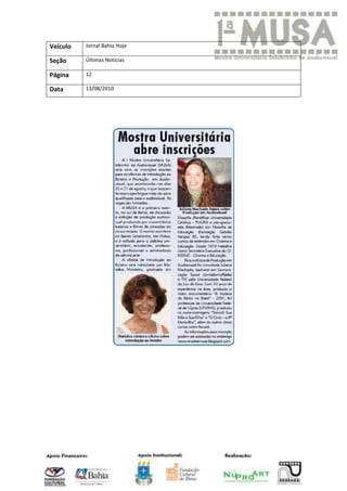 Veículo   Jornal Bahia Hoje

Seção     Últimas Notícias

Página    12

Data      13/08/2010
 