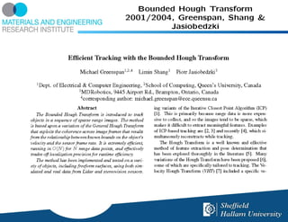 Bounded Hough Transform
2001/2004, Greenspan, Shang &
         Jasiobedzki
 