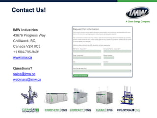Contact Us!
IMW Industries
43676 Progress Way
Chilliwack, BC,
Canada V2R 0C3

+1 604-795-9491
www.imw.ca
Questions?
sales@imw.ca

webinars@imw.ca

 