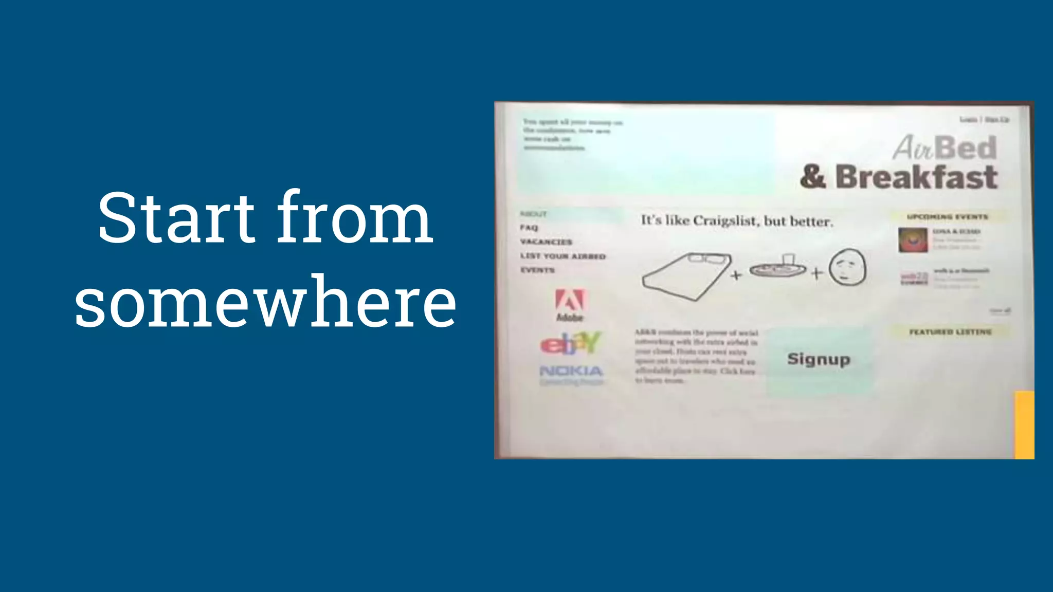 Start from
somewhere