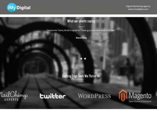 Digital Marketing Agency
www.imydigital.com
 
