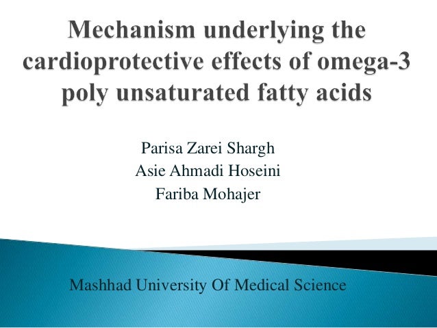 the cardio protective effect of polyunsaturated fatty Atrial protective effects of n-3 polyunsaturated fatty acids: a long-term study in ovine chronic heart failure presented in part by dr lau at the annual scientific sessions of the heart rhythm society, denver, colorado, may 2010, and published in abstract form (heart rhythm 20107:s355. the cardio protective effect of polyunsaturated fatty Atrial protective effects of n-3 polyunsaturated fatty acids: a long-term study in ovine chronic heart failure presented in part by dr lau at the annual scientific sessions of the heart rhythm society, denver, colorado, may 2010, and published in abstract form (heart rhythm 20107:s355.