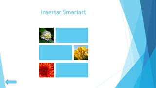 Insertar Smartart
 