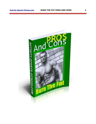 Activity-Sports-Fitness.com   BURN THE FAT PROS AND CONS   1