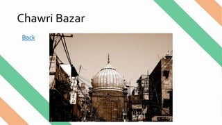Chawri Bazar
Back
 