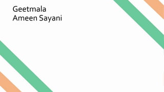 Geetmala
Ameen Sayani
 