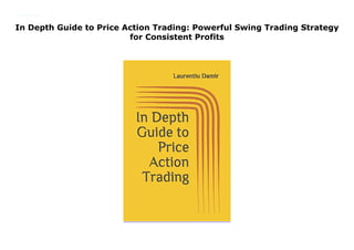 In Depth Guide to Price Action Trading: Powerful Swing Trading Strategy
for Consistent Profits
In Depth Guide to Price Action Trading: Powerful Swing Trading Strategy for Consistent Profits Get Now https://goodreadsb.blogspot.com/?book=1539481654
 