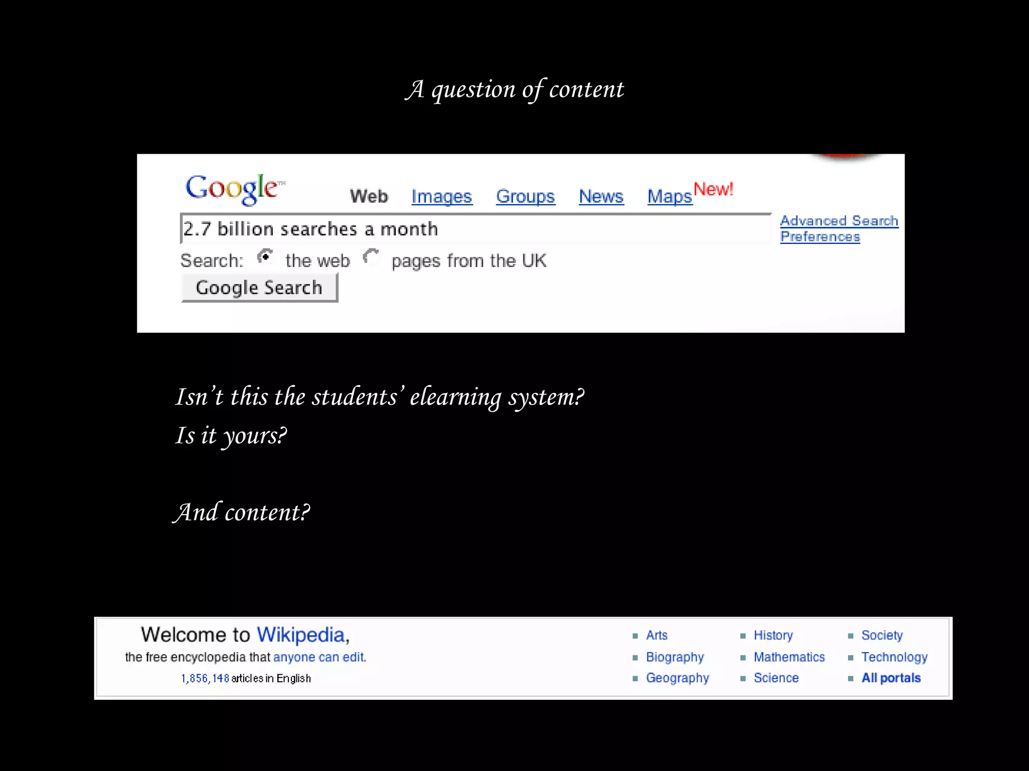Isn’t this the students’ elearning system? Is it yours? And content? A question of content 