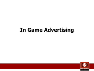 In Game Advertising 