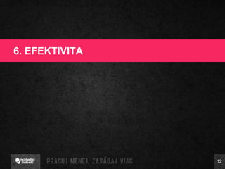 6. EFEKTIVITA 